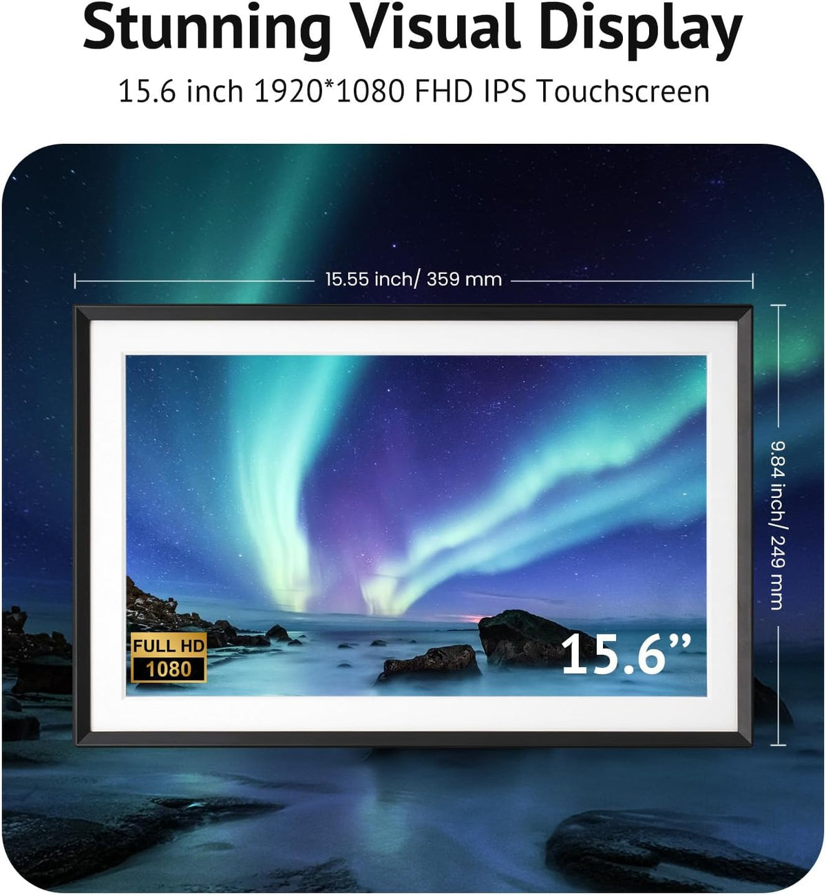 15.6'' Digital Picture Frame with 1920x1080 IPS Touch Screen, Smart Digital Photo Frame with 32GB Storage, Easy Setup to Share Photos/Videos via Free App
