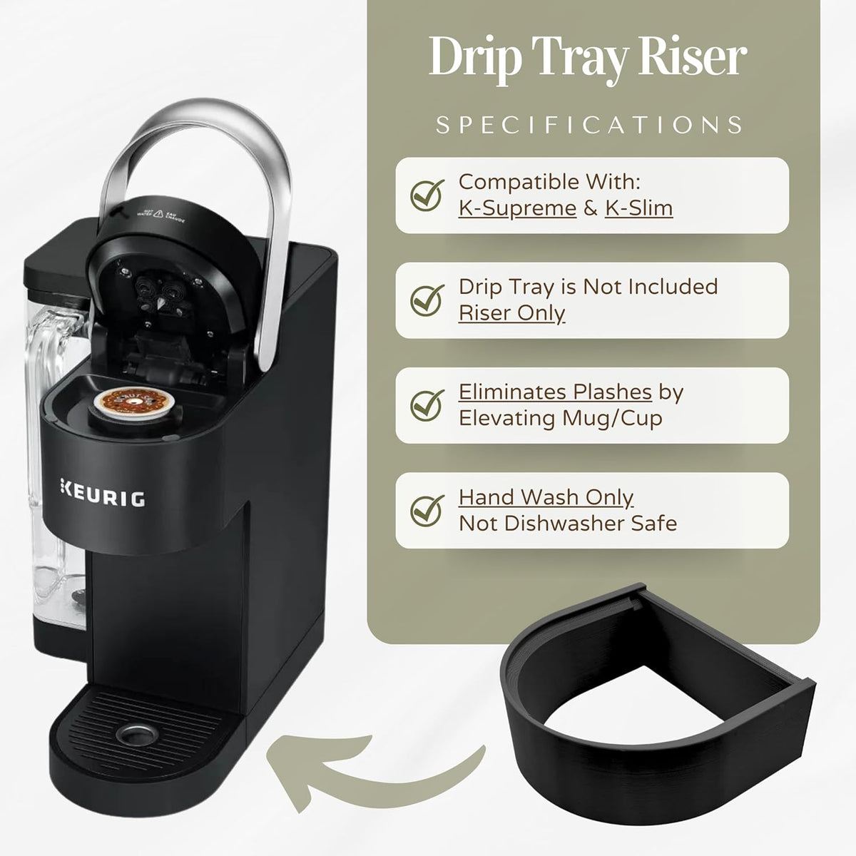 Drip Tray Mug/Cup Riser Made for the Keurig to Reduce Splashes - Riser Only (Black, K-Supreme 1.25 inches Tall)