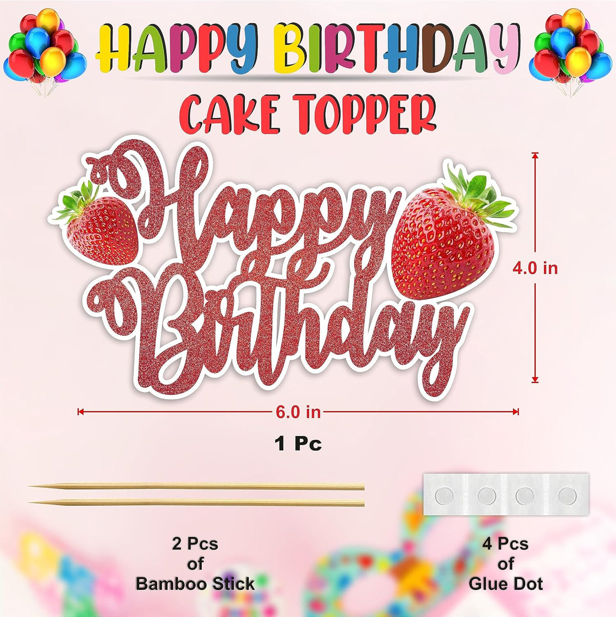 Seyal® Real Strawberry Happy Birthday Cake Topper